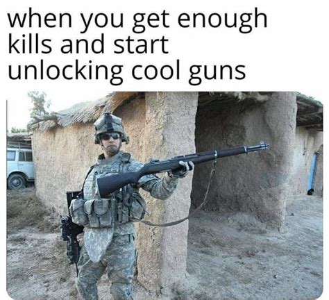 When You Get Enough Kills And Start Unlocking Cool Guns Ifunny