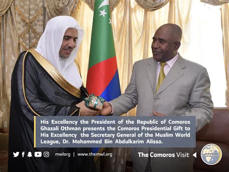 Muslim World League On Twitter He The President Of Comoros Mr Ghazali Osman Receives He The