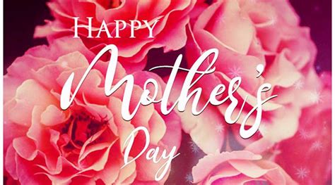 Happy Mothers Day 2018 Wishes Greetings Images Quotes And Mothers