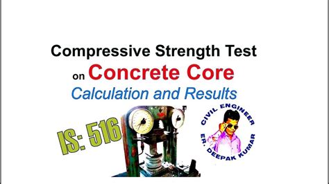 Compressive Strength Test On Concrete Core Calculation And Results