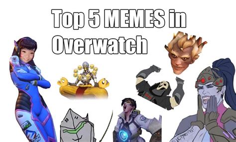 Top 5 Memes In Overwatch Overwatch Amino