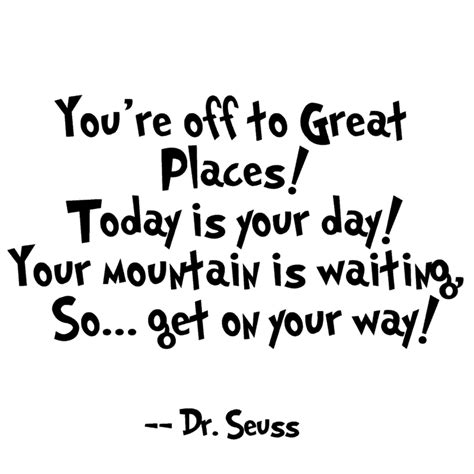 Famous Dr Seuss Inspirational Quotes For Work References Pangkalan