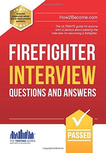 Firefighter Interview Questions And Answers 1 Testing S