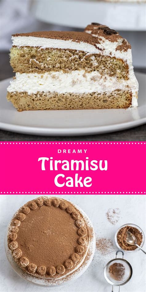 Dreamy Tiramisu Cake Favorite Dessert Recipes Desserts Cake