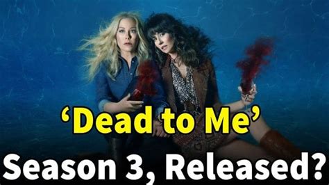 Dead To Me Season 3 Release Date Cast Plot All We Know So Far