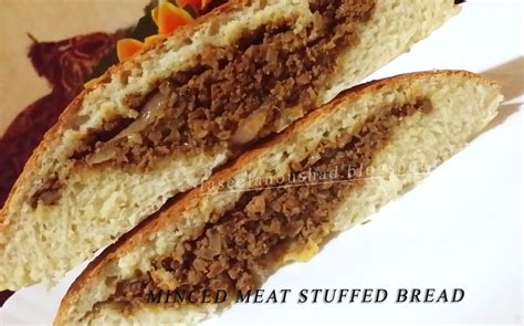 Good Food Ends With Good Talk Minced Meat Stuffed Bread