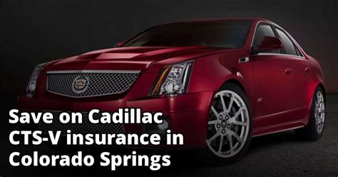 Maybe you would like to learn more about one of these? Cheap Insurance for a Cadillac CTS-V in Colorado Springs