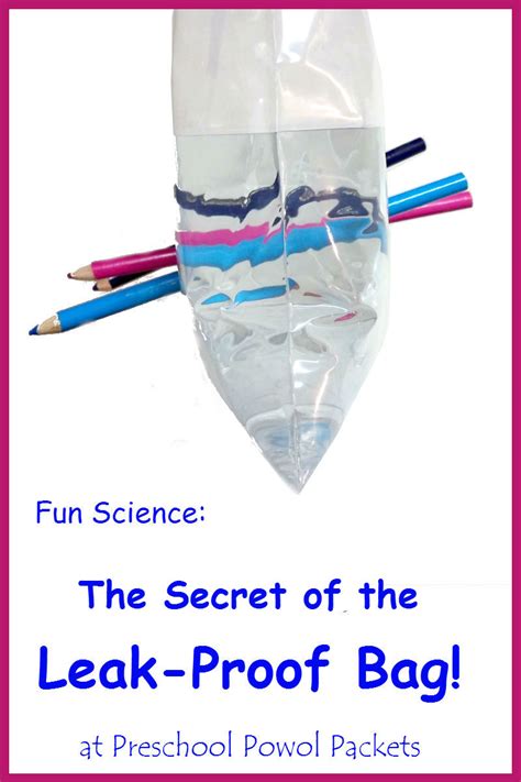 The Secret Of The Leak Proof Bag Science Experiment Preschool Powol