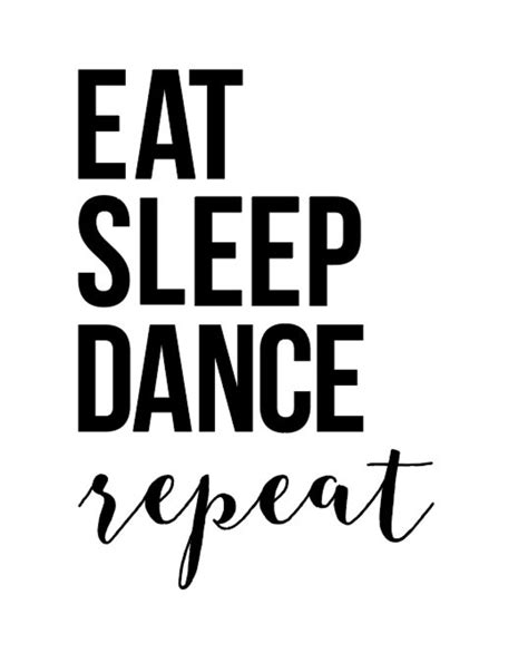 Eat Sleep Dance Repeat Printable Wall Art Digital Download 8 X 10 Etsy