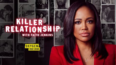 Relationship Killer With Faith Jenkins Premiere Date On Oxygen When