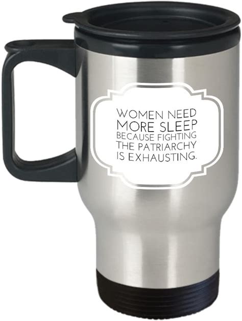 feminist mug women need more sleep because fighting the patriarchy is exhausting