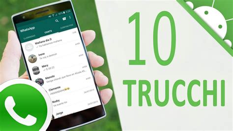 Whatsapp 10 Trucchi Segreti Per Android Trucchi Android Messaggi Di