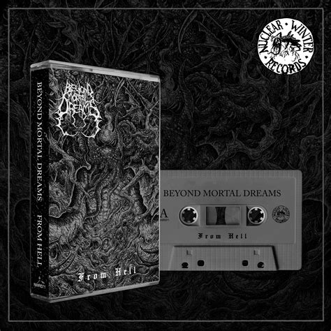 BEYOND MORTAL DREAMS (Aus) – ‘From Hell’ TAPE - Nuclear Winter Records
