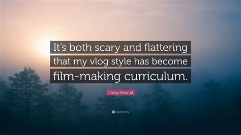 In 2018, he founded 368, a creative space for creators to collaborate with each other. Casey Neistat Quote: "It's both scary and flattering that my vlog style has become film-making ...