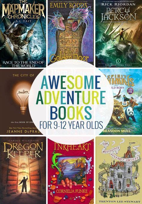 Awesome Adventure Books For 9 12 Year Olds Middle School Books Books