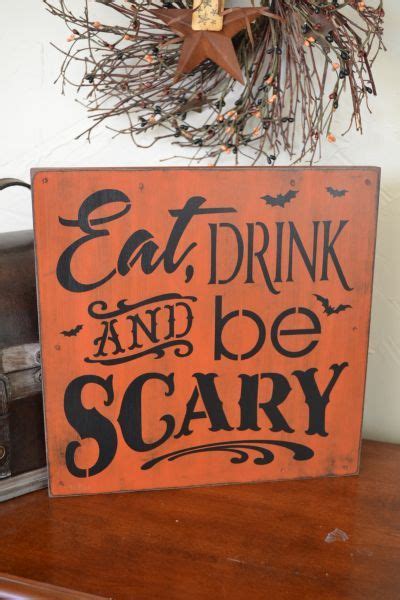 Eat Drink And Be Scary 12x12 Primitive Wood Sign Custom Colors On