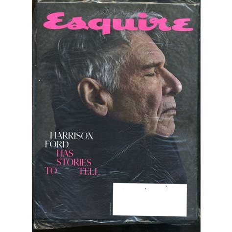Esquire Magazine Summer Harrison Ford Has Stories To Tell New In