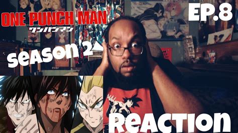 Hide episode list beneath player. A CRY FOR HELP..ONE PUNCH MAN SEASON 2 EPISODE 8 REACTION ...
