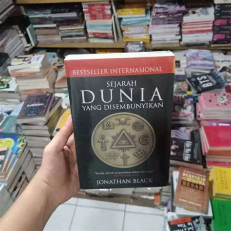 Jual Sejarah Dunia Yang Disembunyikan Jonathan Black Shopee Indonesia