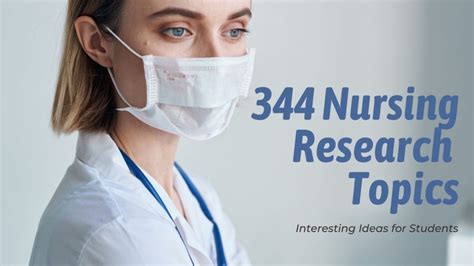 344 Nursing Research Topics To Guarantee Success