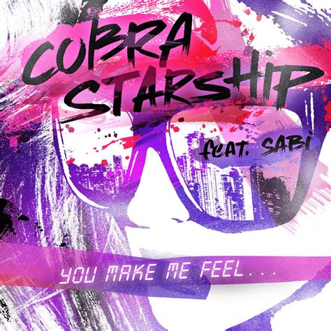 Cobra Starship You Make Me Feel Lyrics Genius Lyrics