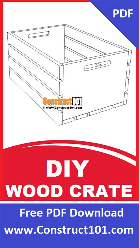 Wood Crate Plans Construct101 Wood Crates Diy Wood Crate Wood Diy