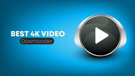15 Best 4k Video Downloader In 2024 Free And Online