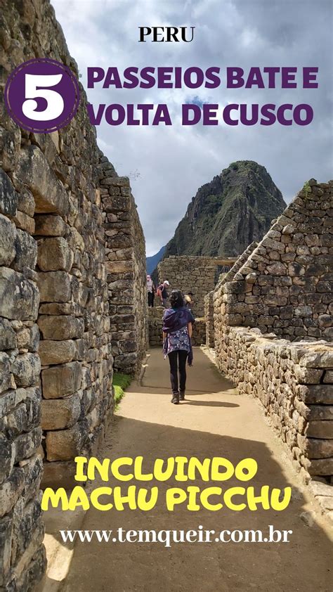 O Que Fazer Em Cusco 5 Passeios Bate E Volta Imperdíveis Cusco Tours