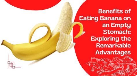 Benefits Of Eating Banana On An Empty Stomach Remarkable Advantages