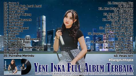 Satru 2 Hutang Pok Amai Amai Pecah Seribu Yeni Iinka Full Album
