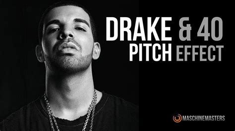 Drake And 40 Pitch Effect Slowing Track Tempo Mixtalk Mondays 11
