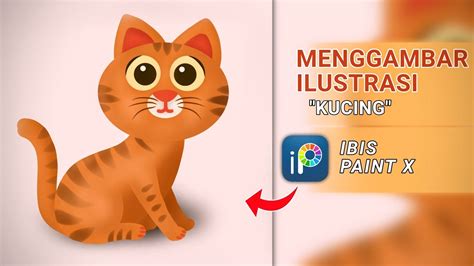 Tutorial Cara Menggambar Kucing Di Ibis Paint X Youtube