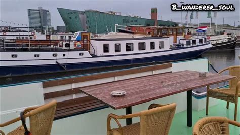 Boat Hotel Amsterdam Netherlands An Amazing Experience Youtube
