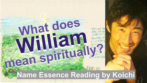 What Does William Mean Spiritually Name Essence Reading Japanese