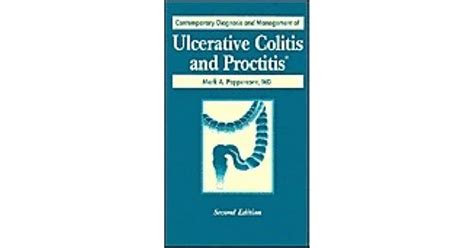Contemporary Diagnosis And Management Of Ulcerative Colitis And