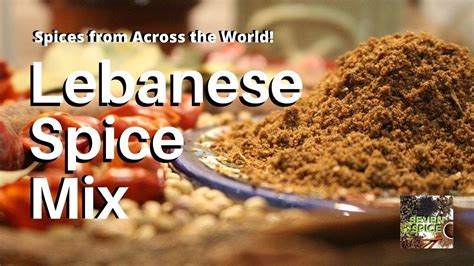 Spices From Across The World Lebanese Spice Mix Youtube