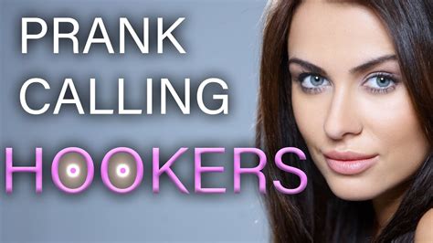 prank calling hookers 2 youtube