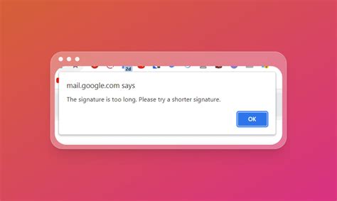 Fix Gmail The Signature Is Too Long Please Try A Shorter Signature