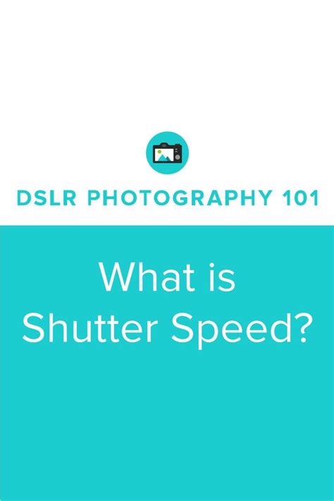Dslr Photography 101 Find Out What Shutter Speed Is And How You Can