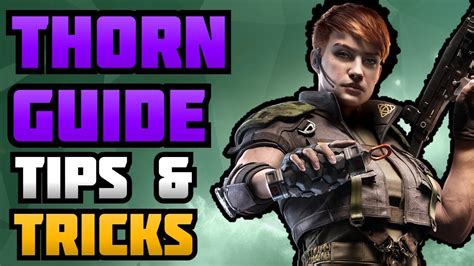 How To Play Thorn Ultimate Thorn Guide Rainbow Six Siege Thorn