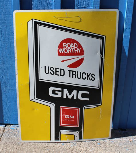 Bargain Johns Antiques Advertising Metal Sign Gmc Road Worthy Used