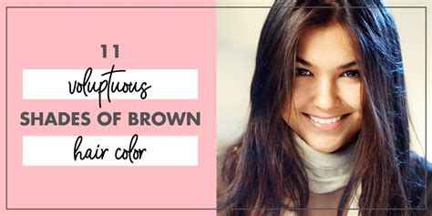 14 Different Shades Of Brown Hair Color Bull 2020 Ultimate Guide