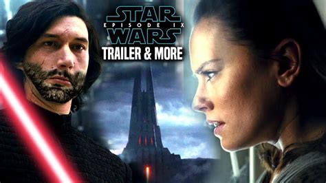Star Wars Episode 9 Trailer Exciting News And More Star Wars News