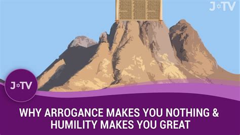 Why Arrogance Makes You Nothing And Humility Makes You Great Rabbi Dr