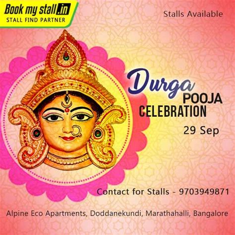 Durga Pooja Celebration In Bangalore For Stall Booking Call Us