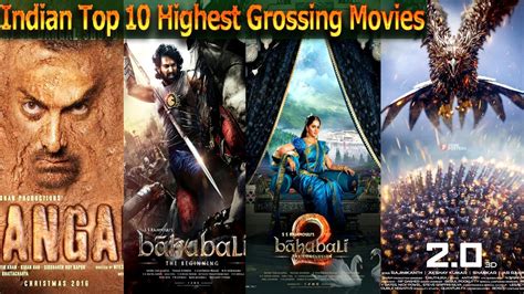 Indian Top 10 Highest Grossing Movie List Bahubali2 Dangal 2 0 Etc