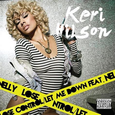 Spot On The Covers Keri Hilson Feat Nelly Lose Controllet Me Down Fanmade Cover
