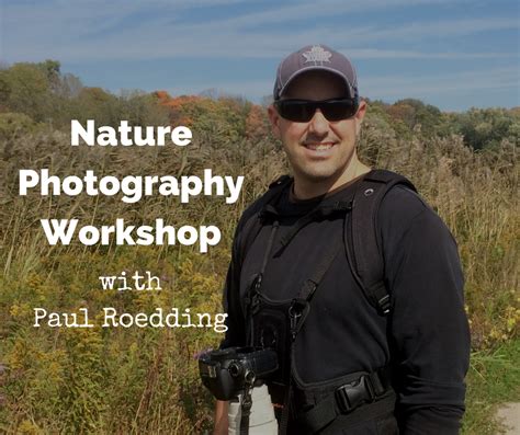 Nature Photography Workshop • Paul Roedding Photography