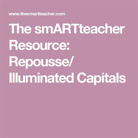 The Smartteacher Resource Repousse Illuminated Capitals Repousse