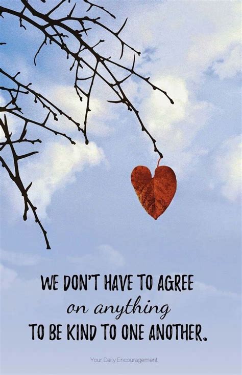 Cant We All Just Get Along Kindness Quotes Powerful Quotes